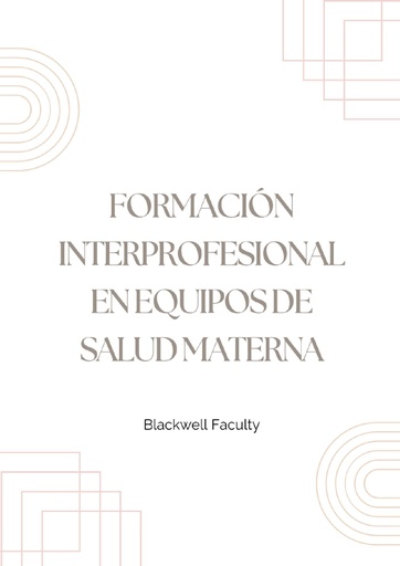 FORMACIÓN INTERPROFESIONAL EN EQUIPOS DE SALUD MATERNA