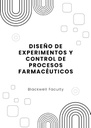 DISEÑO DE EXPERIMENTOS Y CONTROL DE PROCESOS FARMACÉUTICOS