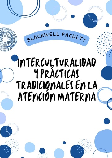 INTERCULTURALIDAD Y PRÁCTICAS TRADICIONALES EN LA ATENCIÓN MATERNA
