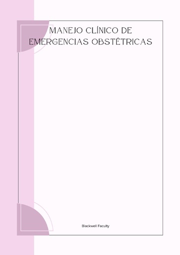 MANEJO CLÍNICO DE EMERGENCIAS OBSTÉTRICAS