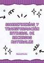 BIORREFINERÍAS Y TRANSFORMACIÓN INTEGRAL DE RECURSOS NATURALES