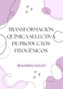 TRANSFORMACIÓN QUÍMICA SELECTIVA DE PRODUCTOS FITOGÉNICOS