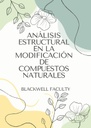 ANÁLISIS ESTRUCTURAL EN LA MODIFICACIÓN DE COMPUESTOS NATURALES
