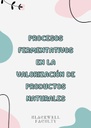 PROCESOS FERMENTATIVOS EN LA VALORIZACIÓN DE PRODUCTOS NATURALES
