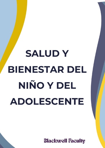 SALUD Y BIENESTAR DEL NIÑO Y DEL ADOLESCENTE