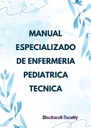 MANUAL ESPECIALIZADO DE ENFERMERIA PEDIATRICA TECNICA