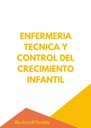 ENFERMERIA TECNICA Y CONTROL DEL CRECIMIENTO INFANTIL