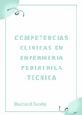 COMPETENCIAS CLINICAS EN ENFERMERIA PEDIATRICA TECNICA
