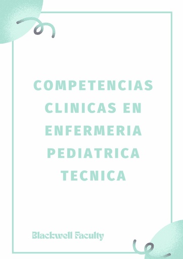 COMPETENCIAS CLINICAS EN ENFERMERIA PEDIATRICA TECNICA