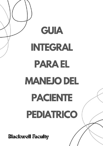 GUIA INTEGRAL PARA EL MANEJO DEL PACIENTE PEDIATRICO