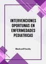 INTERVENCIONES OPORTUNAS EN ENFERMEDADES PEDIATRICAS