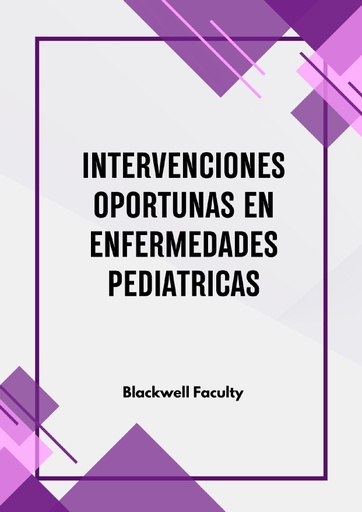 INTERVENCIONES OPORTUNAS EN ENFERMEDADES PEDIATRICAS