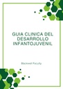 GUIA CLINICA DEL DESARROLLO INFANTOJUVENIL