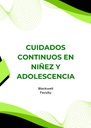 CUIDADOS CONTINUOS EN NIÑEZ Y ADOLESCENCIA