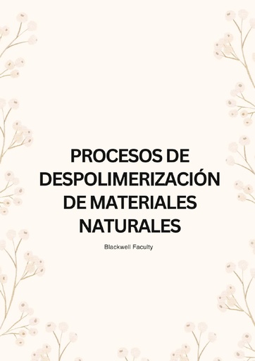 PROCESOS DE DESPOLIMERIZACIÓN DE MATERIALES NATURALES