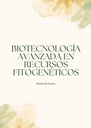 BIOTECNOLOGÍA AVANZADA EN RECURSOS FITOGENÉTICOS