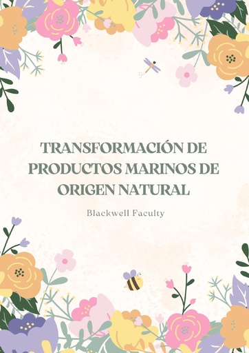 TRANSFORMACIÓN DE PRODUCTOS MARINOS DE ORIGEN NATURAL