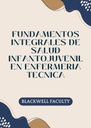 FUNDAMENTOS INTEGRALES DE SALUD INFANTOJUVENIL EN ENFERMERIA TECNICA
