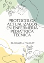 PROTOCOLOS ACTUALIZADOS EN ENFERMERIA PEDIATRICA TECNICA