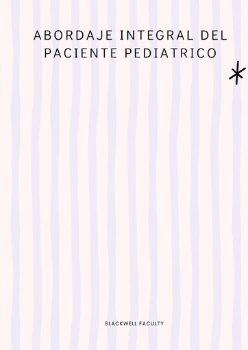 ABORDAJE INTEGRAL DEL PACIENTE PEDIATRICO