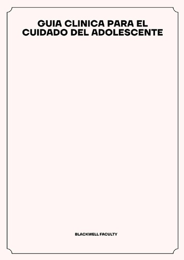 GUIA CLINICA PARA EL CUIDADO DEL ADOLESCENTE