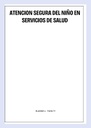 ATENCION SEGURA DEL NIÑO EN SERVICIOS DE SALUD