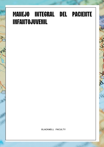 MANEJO INTEGRAL DEL PACIENTE INFANTOJUVENIL