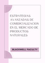 ESTRATEGIAS AVANZADAS DE COMERCIALIZACION EN EL MERCADO DE PRODUCTOS NATURALES