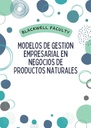 MODELOS DE GESTION EMPRESARIAL EN NEGOCIOS DE PRODUCTOS NATURALES