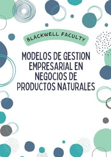 MODELOS DE GESTION EMPRESARIAL EN NEGOCIOS DE PRODUCTOS NATURALES