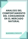 ANALISIS DEL COMPORTAMIENTO DEL CONSUMIDOR EN EL MERCADO NATURAL