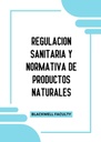 REGULACION SANITARIA Y NORMATIVA DE PRODUCTOS NATURALES