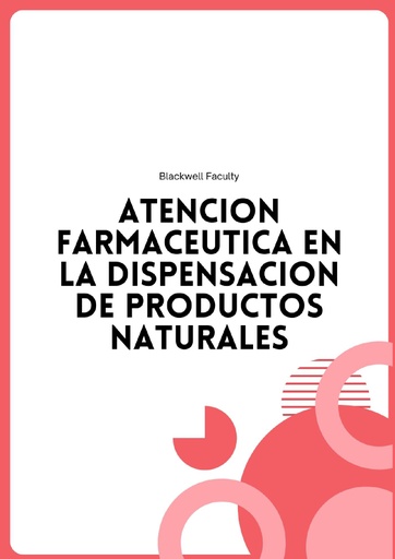 ATENCION FARMACEUTICA EN LA DISPENSACION DE PRODUCTOS NATURALES