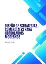 DISEÑO DE ESTRATEGIAS COMERCIALES PARA HERBOLARIOS MODERNOS