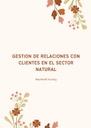 GESTION DE RELACIONES CON CLIENTES EN EL SECTOR NATURAL