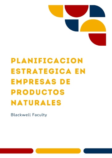 PLANIFICACION ESTRATEGICA EN EMPRESAS DE PRODUCTOS NATURALES