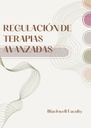 REGULACIÓN DE TERAPIAS AVANZADAS