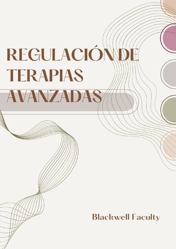REGULACIÓN DE TERAPIAS AVANZADAS