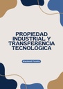 PROPIEDAD INDUSTRIAL Y TRANSFERENCIA TECNOLÓGICA