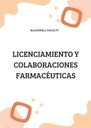 LICENCIAMIENTO Y COLABORACIONES FARMACÉUTICAS