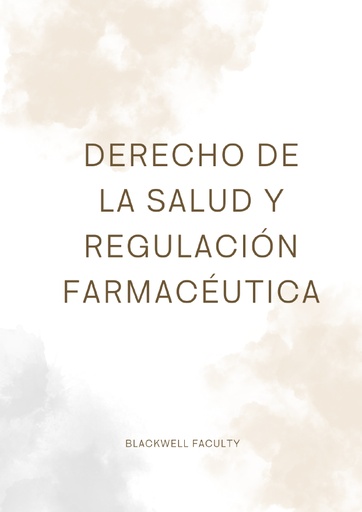 DERECHO DE LA SALUD Y REGULACIÓN FARMACÉUTICA