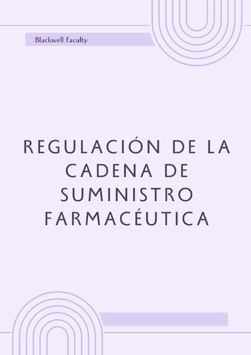 REGULACIÓN DE LA CADENA DE SUMINISTRO FARMACÉUTICA