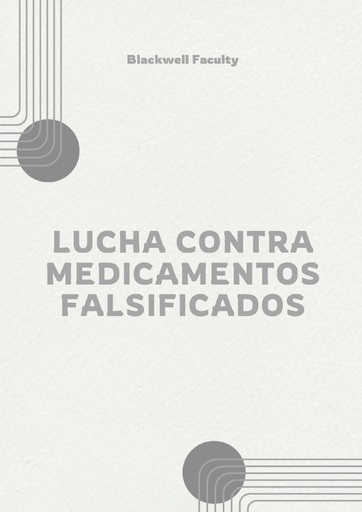 LUCHA CONTRA MEDICAMENTOS FALSIFICADOS