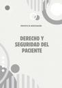 DERECHO Y SEGURIDAD DEL PACIENTE