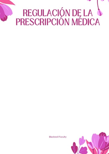 REGULACIÓN DE LA PRESCRIPCIÓN MÉDICA