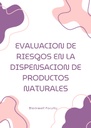 EVALUACION DE RIESGOS EN LA DISPENSACION DE PRODUCTOS NATURALES