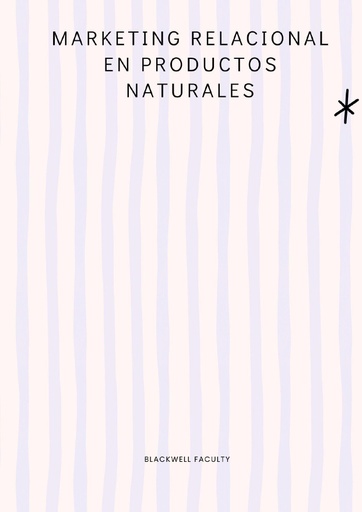 MARKETING RELACIONAL EN PRODUCTOS NATURALES
