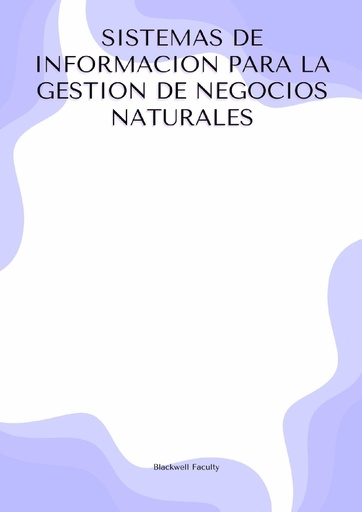 SISTEMAS DE INFORMACION PARA LA GESTION DE NEGOCIOS NATURALES