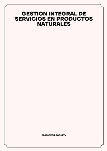 GESTION INTEGRAL DE SERVICIOS EN PRODUCTOS NATURALES
