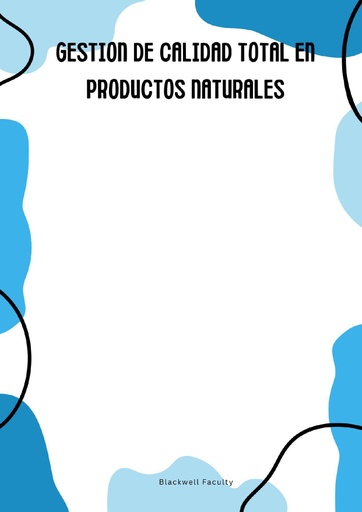 GESTION DE CALIDAD TOTAL EN PRODUCTOS NATURALES